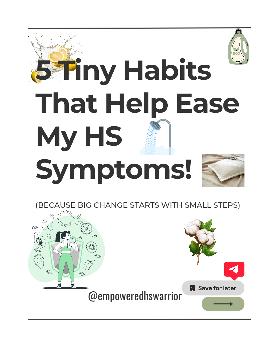 5 Tiny Habits That Help Ease My HS Symptoms!